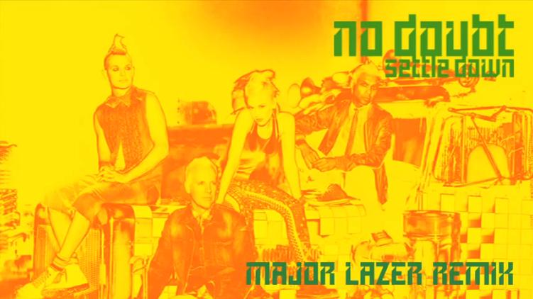 Major Lazer remixó a No Doubt