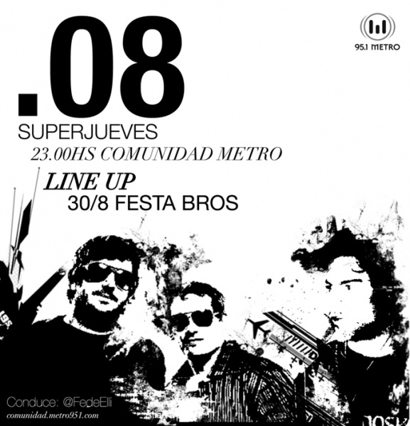 Hoy, súperjueves con los Festa Bros