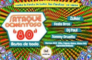 Llega la Fiesta del Ataque Ochentoso 2012