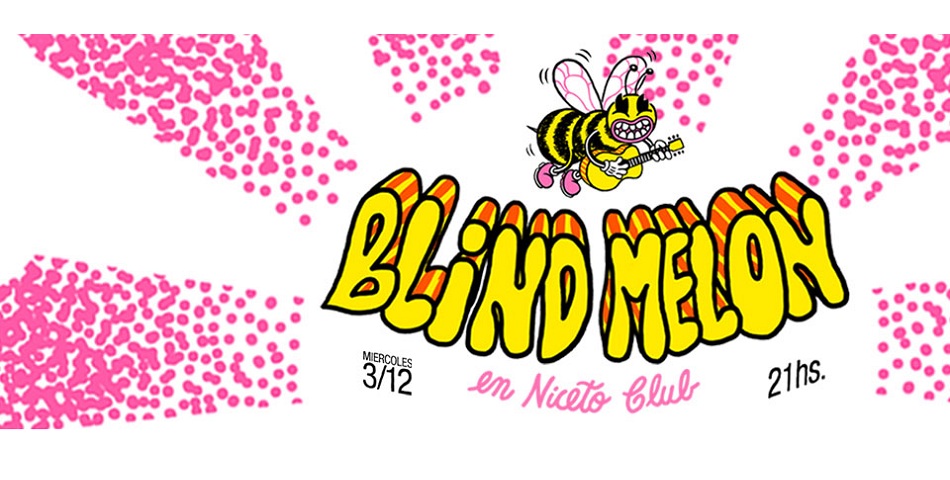 Blind Melon en Niceto