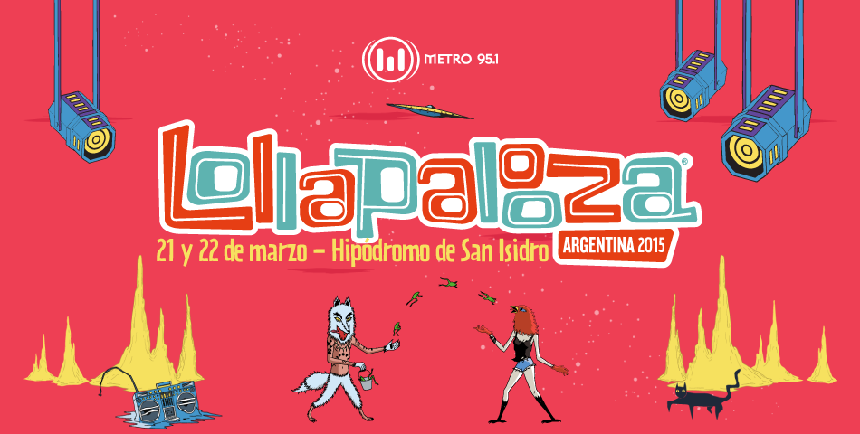 Metro te invita al Lollapalooza 2015