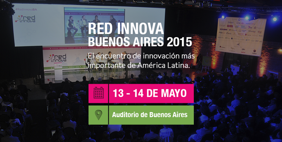 Red Innova Buenos Aires 2015, podés estar ahí
