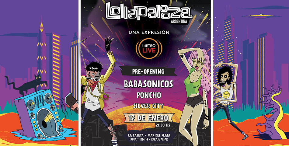 Se viene el Preopening Lollapalooza Argentina 2016, una expresión Metro Live