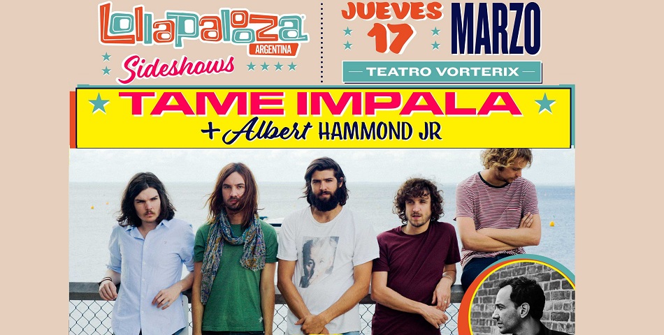 Te llevamos a ver a Tame Impala y Albert Hammond Jr