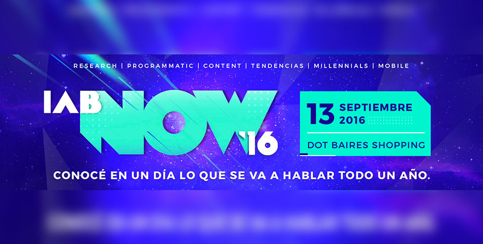 Último día para inscribirse al IAB Now 2016