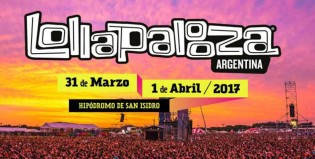 LOLLAPALOOZA 2017: TODO LO QUE TENÉS QUE SABER PARA OBTENER TU PULSERA