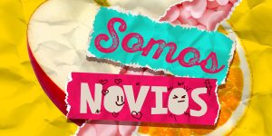 ‘Somos Novios’ el nuevo podcast de Spotify interpretado por Flor Halfon y Esteban Menis