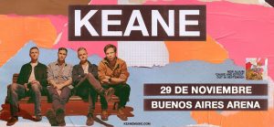 ¡KEANE EN ARGENTINA! La banda inglesa regresa a Buenos Aires con nuevo disco