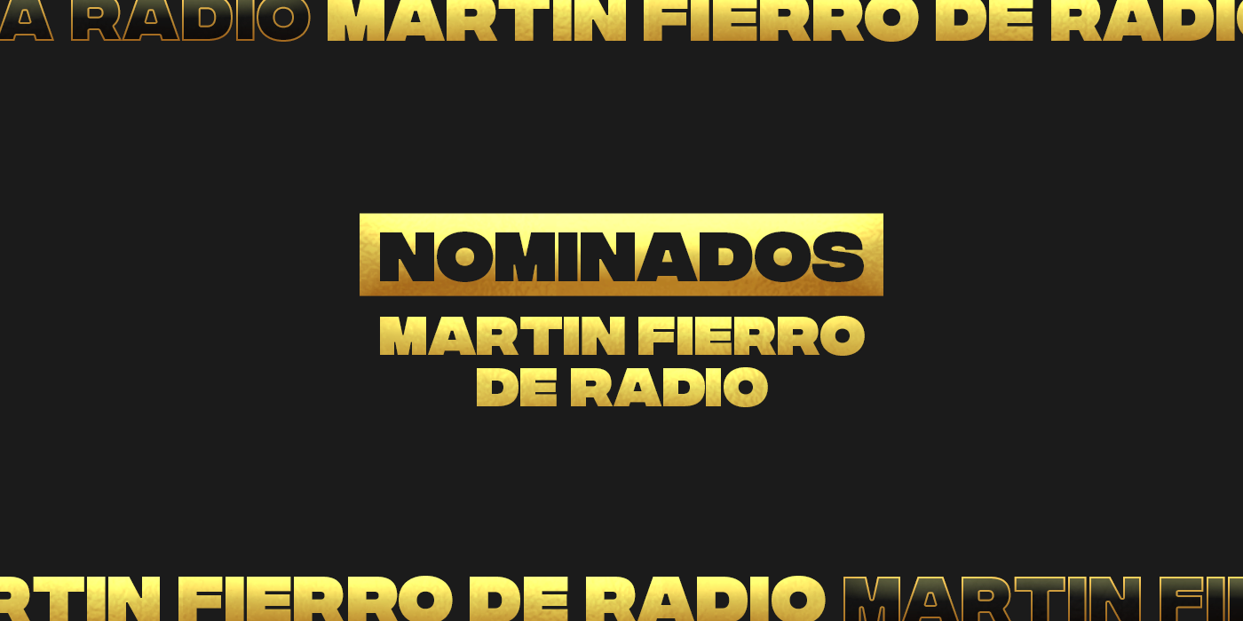 ¡Estos son los nominados a los Martín Fierro de Radio 2019!