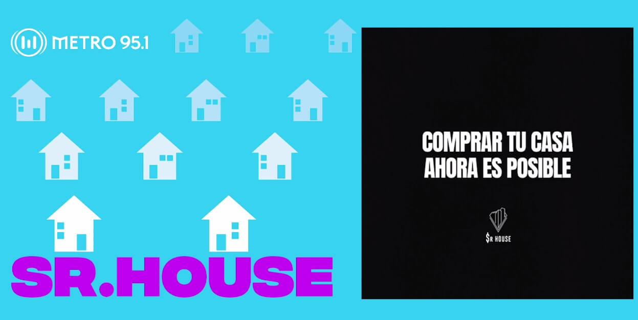 #SrHouse – Comprar tu casa ahora es posible