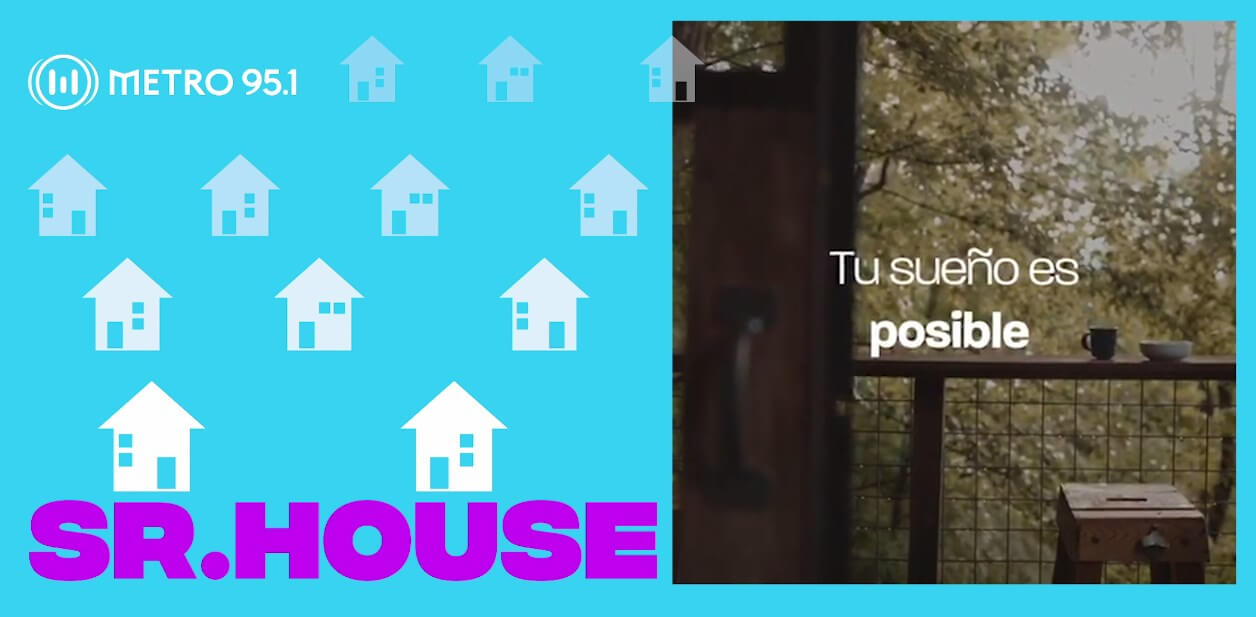 #SrHouse – ¡Tu sueño es posible!