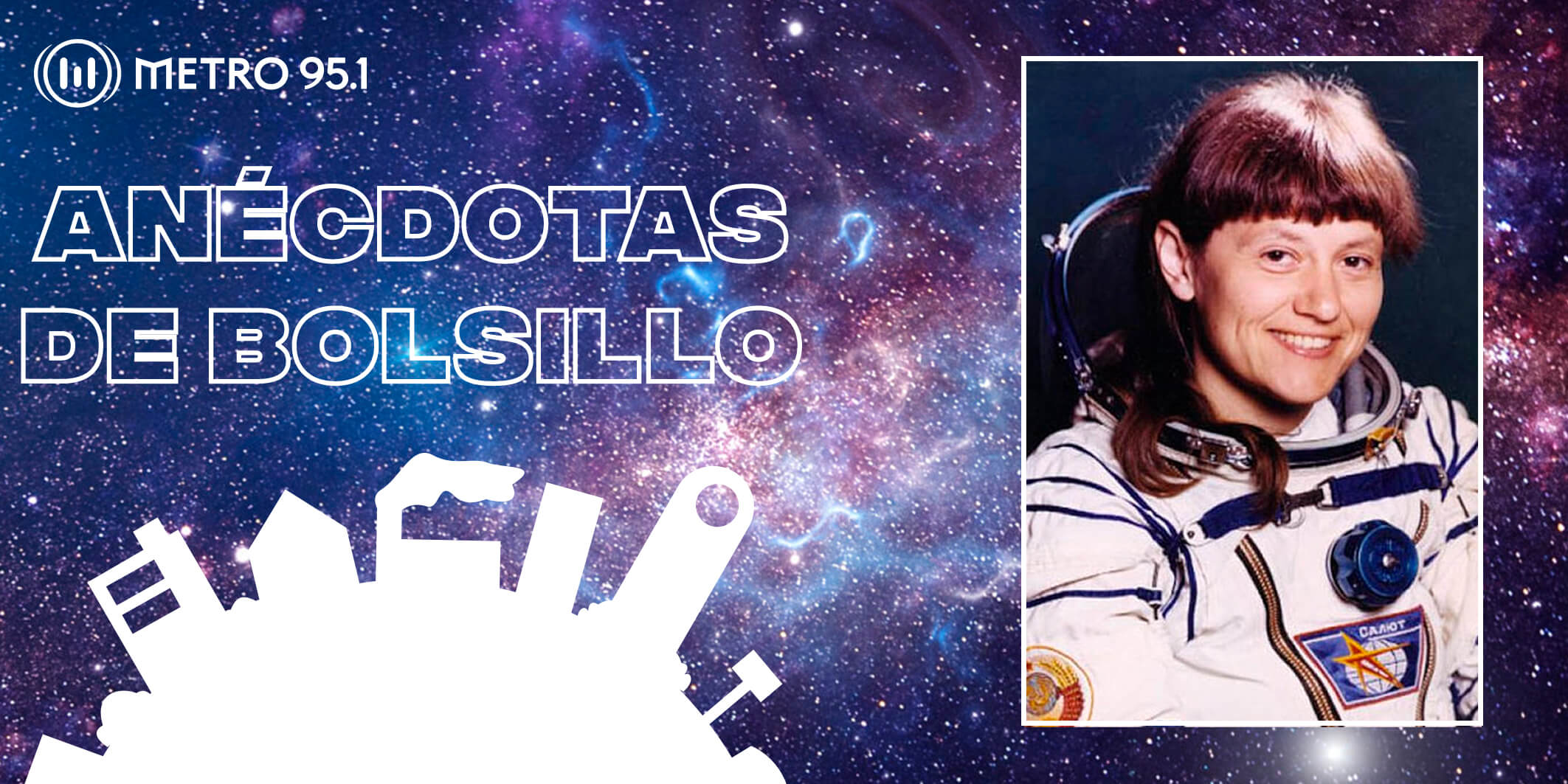 #AnécdotasDeBolsillo – La historia de Svetlana Savitskaya