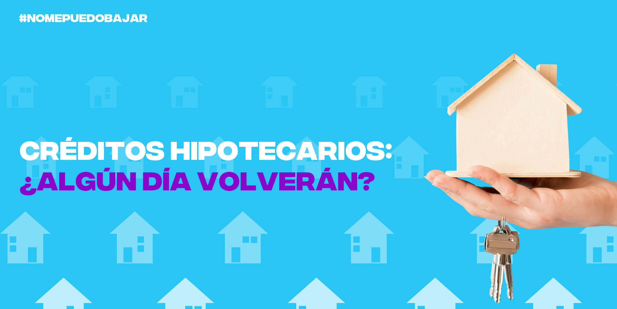 #SrHouse – Créditos Hipotecarios