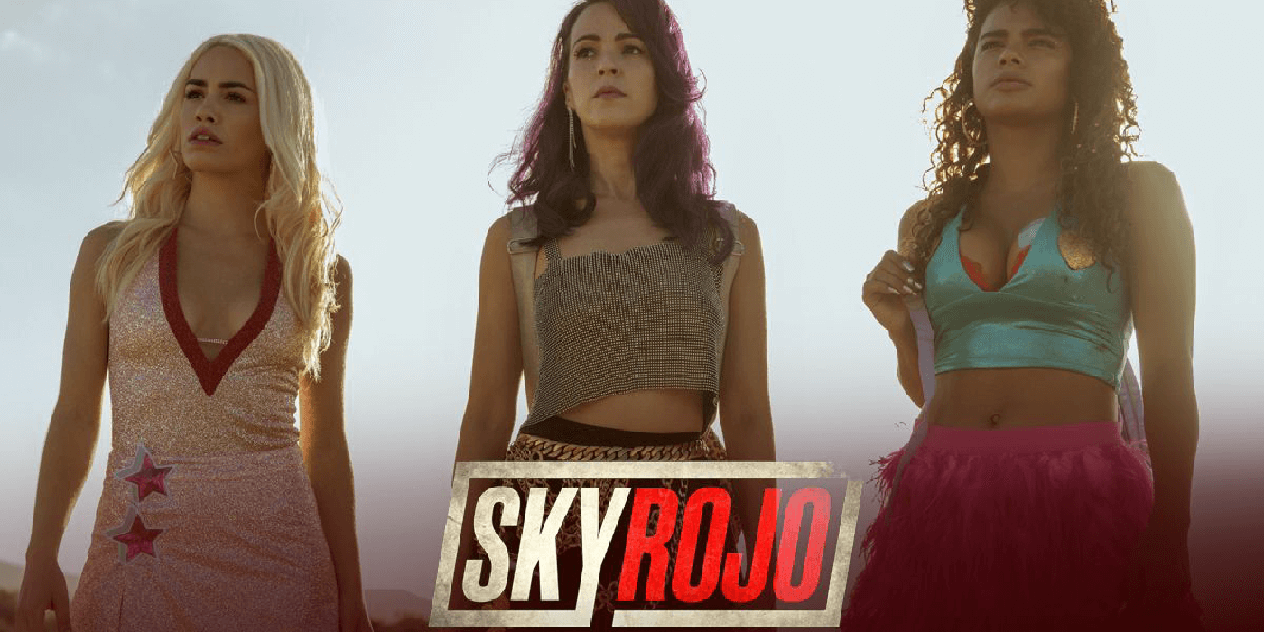 Tráiler y fecha de estreno de “Sky Rojo”