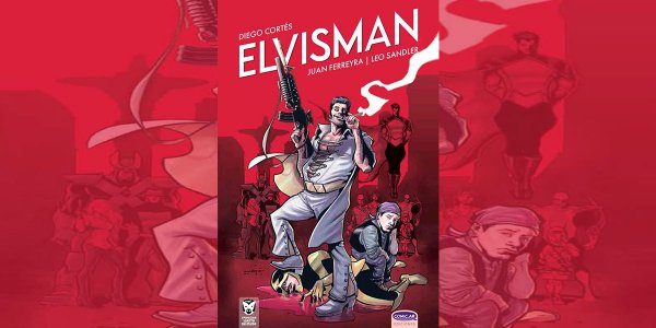 Elvisman- El Regreso de Diego Cortés