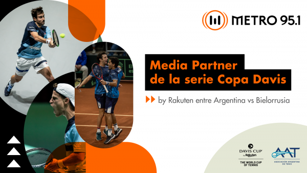 METRO 95.1 ES LA RADIO OFICIAL DEL EQUIPO ARGENTINO DE TENIS EN LA COPA DAVIS BY RAKUTEN