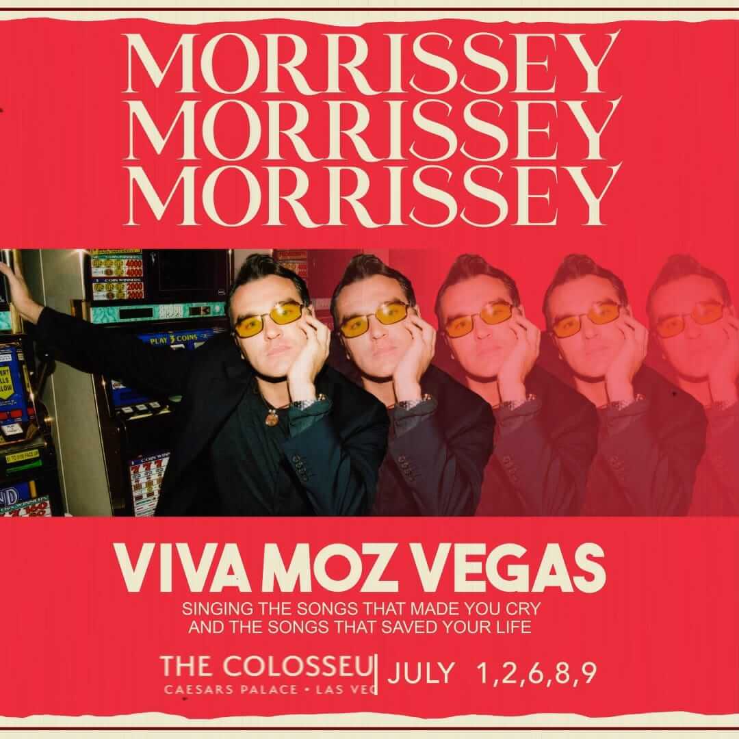 MORRISEY ANUNCIÓ SU RESIDENCIA “VIVA MOZ LAS VEGAS”