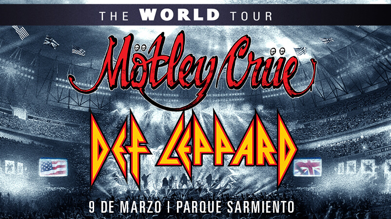 Mötley Crüe y Def Leppard traen su exitoso “The World Tour” a Argentina