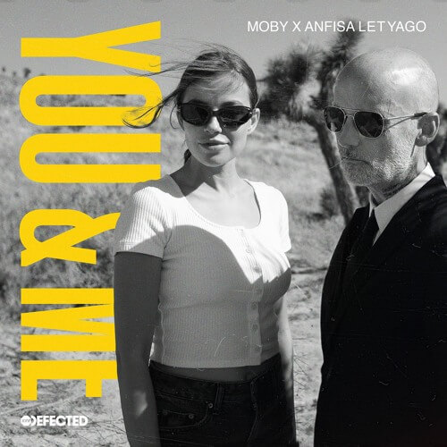 Moby y Anfisa Letyago presentan “You & Me”
