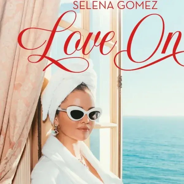 “Love On”, lo nuevo de Selena Gomez